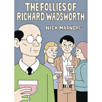 The Follies Of Richard Wadsworth