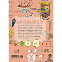 Food Anatomy: The Curious Parts And Pieces of Our Edible World