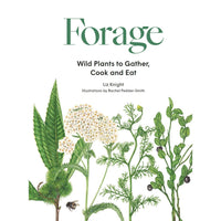 Forage: Wild Plants to Gather and Eat