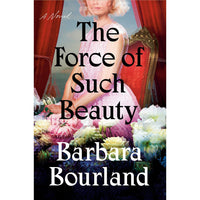 The Force of Such Beauty