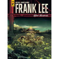 Frank Lee: After Alcatraz