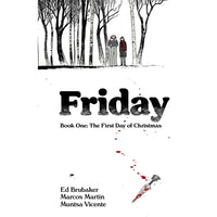 Friday Book 1: The First Day Of Christmas