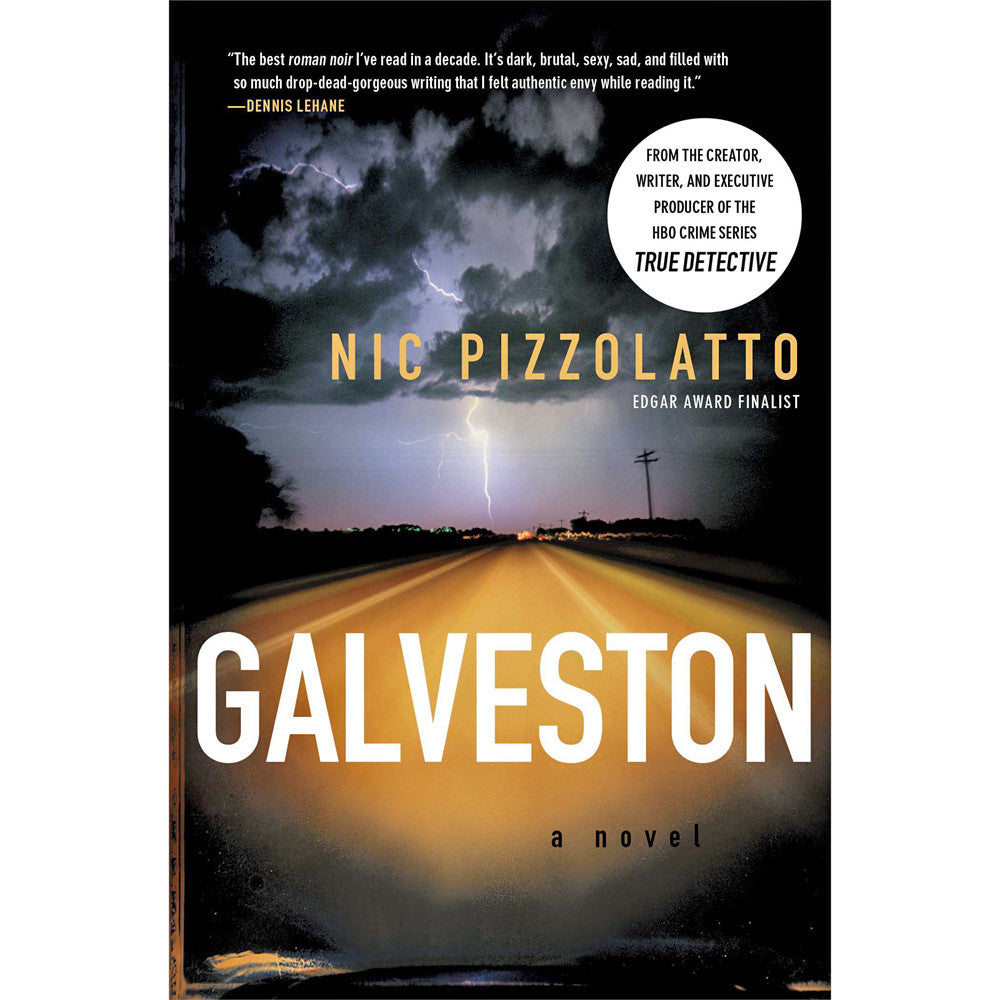 Galveston By Nic Pizzolatto – Paperback (Very Good Condition) ISBN 9780751557053