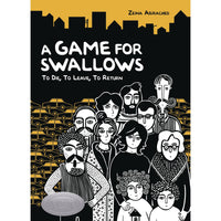 A Game For Swallows: To Die, To Leave, To Return