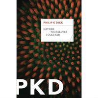 Gather Yourselves Together