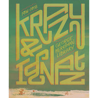 George Herriman Library Volume 1: Krazy And Ignatz 1916-1918