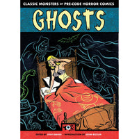 Ghosts: Classic Monsters Of Pre-Code Horror Comics