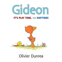Gideon: It's Play Time, Not Naptime!