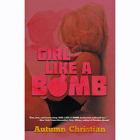 Girl Like a Bomb