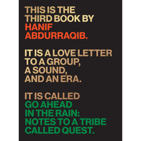 Go Ahead in the Rain: Notes to A Tribe Called Quest