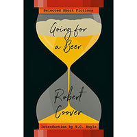 Going For a Beer: Selected Short Fictions