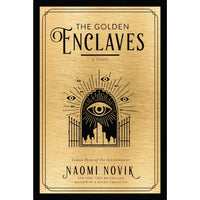 The Golden Enclaves: A Novel