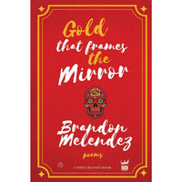 Gold That Frames the Mirror