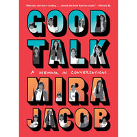Good Talk: A Memoir in Conversations (hardcover)