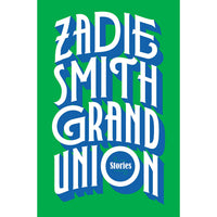 Grand Union: Stories (hardcover)