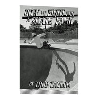 How To Fight For A Skate Park