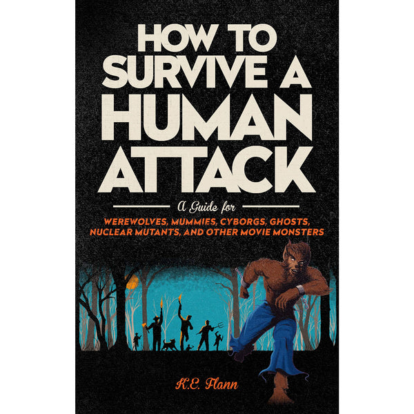 How to Survive a Human Attack