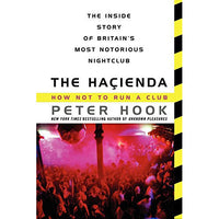 Hacienda: How Not to Run a Club