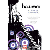 Hawkeye Volume 1: My Life As A Weapon