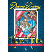 Hi Jax And Hi Jinx: Life's a Pitch - and Then You Live Forever