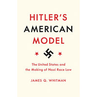 Hitler's American Model (hardcover)
