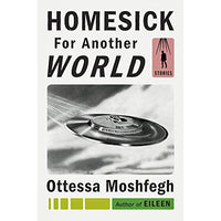 Homesick for Another World (hc)