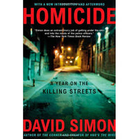 Homicide: A Year on the Killing Streets