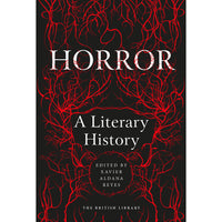 Horror: A Literary History