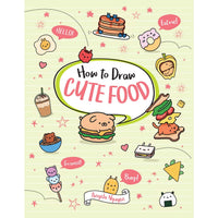 How to Draw Cute Food