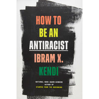 How to Be an Antiracist