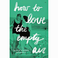 How to Love the Empty Air