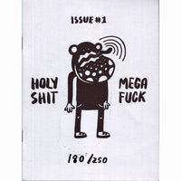 Holy Shit Mega Fuck #1