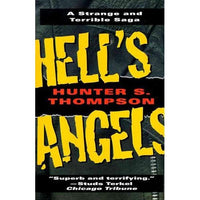 Hell's Angels: A Strange and Terrible Saga