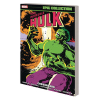 Incredible Hulk Epic Collection: Crossroads
