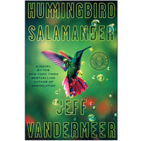 Hummingbird Salamander: A Novel (signed IBD edition)