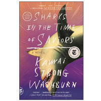 Sharks In The Time Of Saviors (IBD Signed Edition)