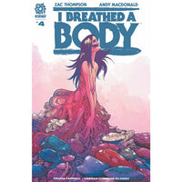 I Breathed A Body #4