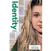 Identity: A Story Of Transitioning