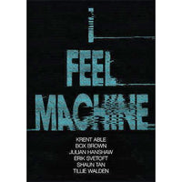 I Feel Machine