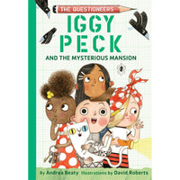 Iggy Peck and the Mysterious Mansion: The Questioneers