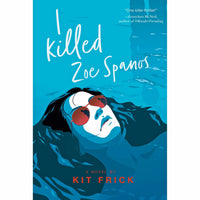 I Killed Zoe Spanos