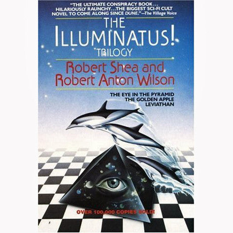 Illuminatus! Trilogy: The Eye in the Pyramid, The Golden Apple, Leviathan
