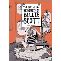 Impending Blindness Of Billie Scott