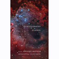 In Accelerated Silence: Poems