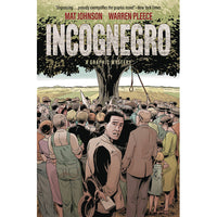 Incognegro: A Graphic Mystery