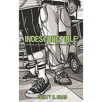 Indestructible: Growing up Queer, Cuban, and Punk in Miami