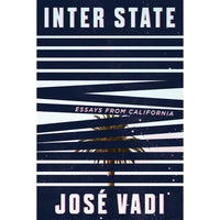 Inter State: Essays from California
