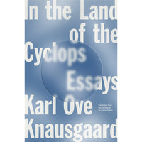 In The Land Of The Cyclops: Essays