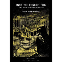 Into the London Fog: Eerie Tales from the Weird City