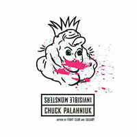 Invisible Monsters: A Novel (old edition)